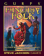 GURPS Fantasy Folk, Second Edition